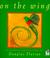 Cover of: on the wing