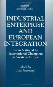Cover of: Industrial Enterprise and European Integration by Jack Hayward