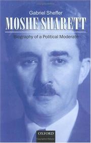 Cover of: Moshe Sharett: biography of a political moderate