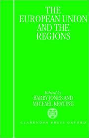 The European Union and the Regions by J. Barry Jones, Keating, Michael