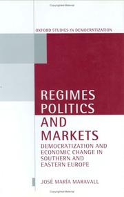 Cover of: Regimes, politics, and markets by José María Maravall