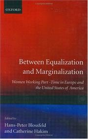 Cover of: Between equalization and marginalization: women working part-time in Europe and the United States of America