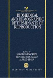 Cover of: Biomedical and demographic determinants of reproduction