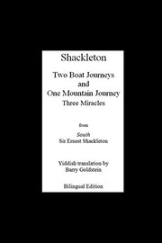 Cover of: Shackleton's Three Miracles: Bilingual Yiddish-English Translation of the Endurance Expedition