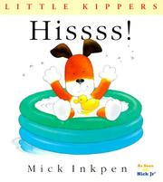 Cover of: Hissss! by Mick Inkpen