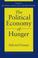 Cover of: The political economy of hunger