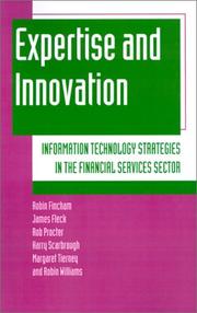 Cover of: Expertise and Innovation by Robin Fincham, James Fleck, Rob Proctor, Harry Scarbrough, Margaret Tierney, Robin Williams