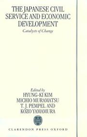 Japanese Civil Service and Economic Development by Kozo Yamamura, Pempel, T. J.