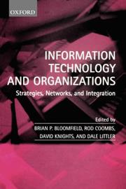 Cover of: Information technology and organizations: strategies, networks, and integration