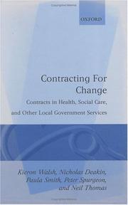Cover of: Contracting for change by Kieron Walsh ... [et al.].