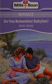 Cover of: Do you remember Babylon?.