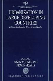 Cover of: Urbanization in large developing countries by Gavin W. Jones, Pravin M. Visaria