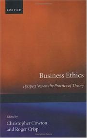 Cover of: Business ethics: perspectives on the practice of theory