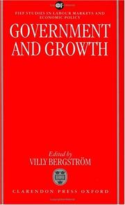 Cover of: Government and Growth (Fief Studies in Labor Markets and Economic Policy)