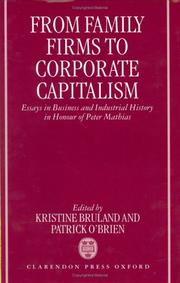 Cover of: From Family Firms to Corporate Capitalism: Essays in Business and Industrial History in Honour of Peter Mathias