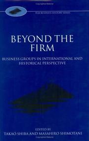 Cover of: Beyond the Firm: Business Groups in International and Historical Perspective (Fuji Conference Series, 2)