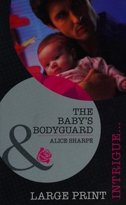 Cover of: The baby's bodyguard