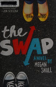 Cover of: The swap by Megan Shull