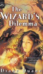 Cover of: The Wizard's Dilemma by Diane Duane