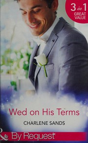 Cover of: Wed on His Terms by Charlene Sands