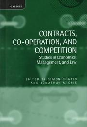 Cover of: Contracts, co-operation, and competition: studies in economics, management, and law