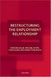 Restructuring the employment relationship by Duncan Gallie