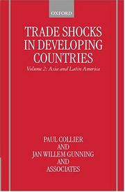 Cover of: Trade Shocks in Developing Countries: Volume 2: Asia and Latin America (Trade Shocks in Developing Countries)