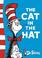 Cover of: The Cat in the Hat (Dr Seuss Green Back Books)