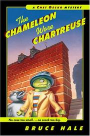 Cover of: The Chameleon Wore Chartreuse | Bruce Hale