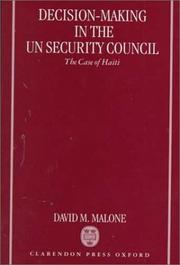 Cover of: Decision-making in the UN Security Council by Malone, David