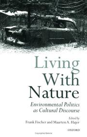 Cover of: Living with nature: environmental politics as cultural discourse