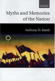 Cover of: Myths and memories of the nation by Anthony D. Smith