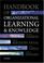 Cover of: Handbook of Organizational Learning and Knowledge