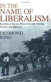 In The Name of Liberalism by Desmond King