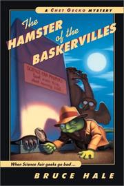 Cover of: The hamster of the Baskervilles: from the tattered casebook of Chet Gecko, private eye