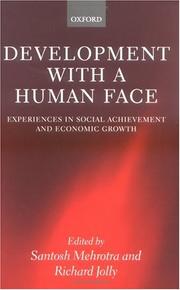 Cover of: Development with a human face: experiences in social achievement and economic growth