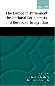 Cover of: The European Parliament, the National Parliaments, and European Integration