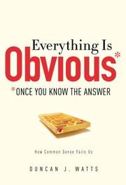 Cover of: Everything is obvious: once you know the answer