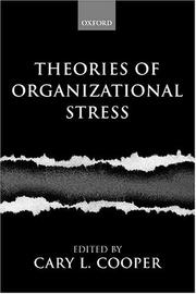 Cover of: Theories of organizational stress