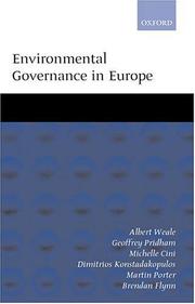 Cover of: Environmental Governance in Europe by Albert Weale, Geoffrey Pridham, Michelle Cini, Dimitrios Konstadakopulos, Martin Porter, Brendan Flynn