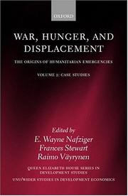 Cover of: War, hunger, and displacement: the origins of humanitarian emergencies