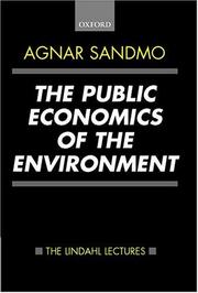Cover of: The Public Economics of the Environment (The Lindahl Lectures)