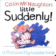 Cover of: Little suddenly! by Colin McNaughton