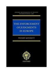 Cover of: The Enforcement of Judgments in Europe (Oxford Monographs in Private International Law) by W. A. Kennett