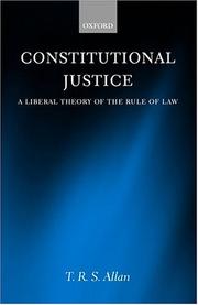 Cover of: Constitutional justice: a liberal theory of the rule of law