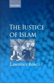 Cover of: The Justice of Islam by Lawrence Rosen, Lawrence Rosen