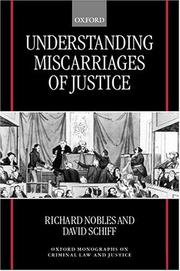 Cover of: Understanding miscarriages of justice by Richard Nobles