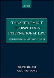 Cover of: The Settlement of Disputes in International Law | John Collier