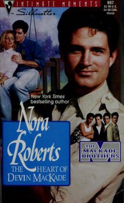 Cover of: Heart Of Devin Mackade (Heartbreakers, The Mackade Brothers) by Nora Roberts