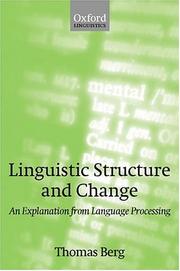 Cover of: Linguistic Structure and Change | Thomas Berg